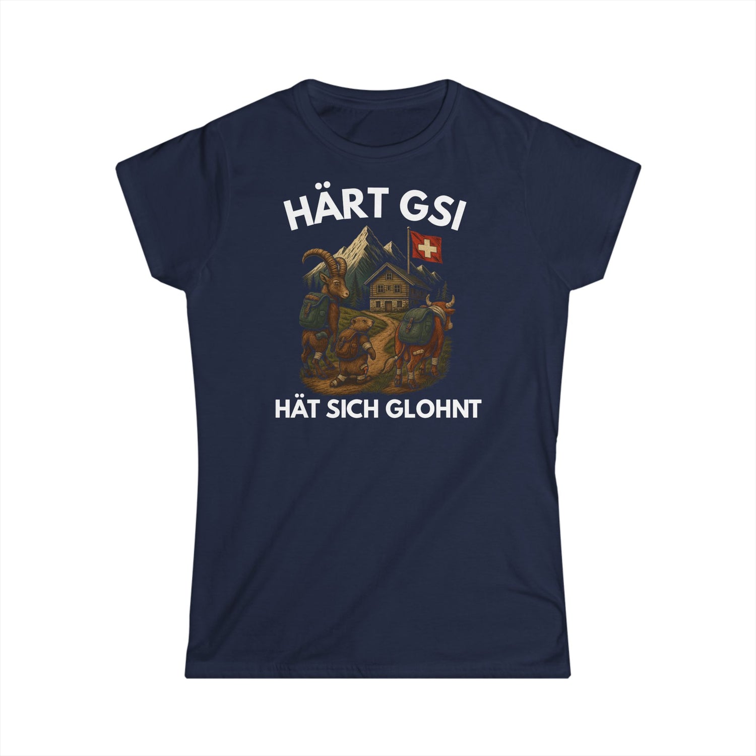 Berg T-Shirt - Härt gsi, hät sich glohnt (Damen)