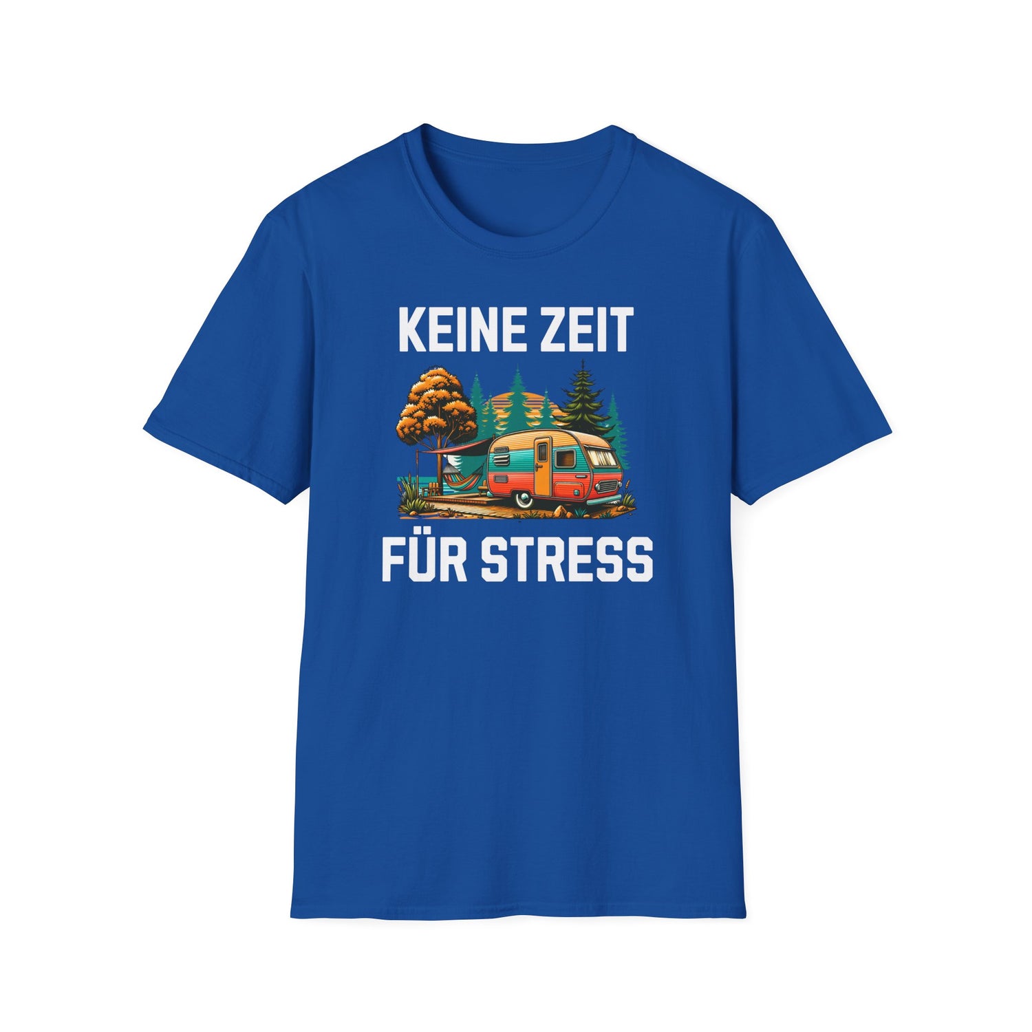 Camping T-Shirt - Keine Zeit für Stress 4