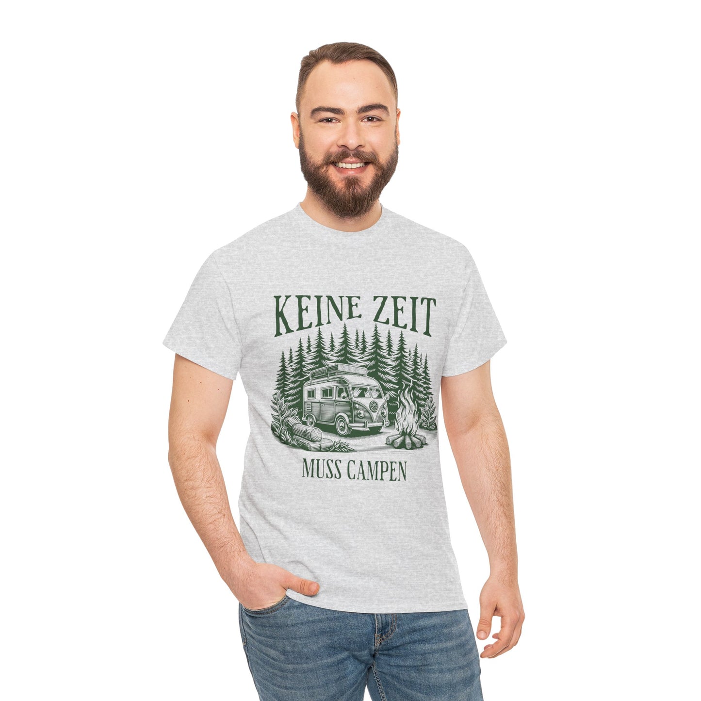 CAMPER T-SHIRT - Keine Zeit, muss Campen