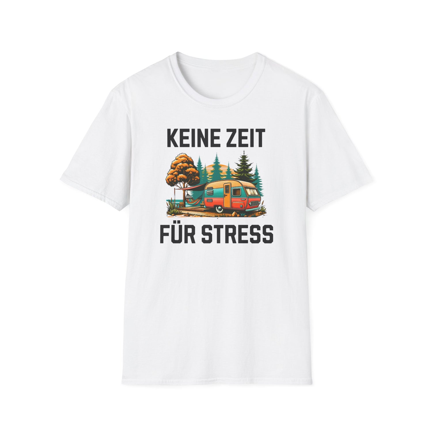 Camping T-Shirt - Keine Zeit für Stress 4