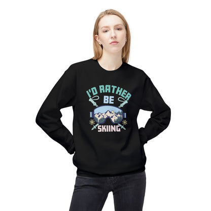 SKI SWEATSHIRT - I'd rather be Skiing