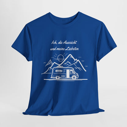 Camper T-Shirt - Ich, die Aussicht und meine Liebsten