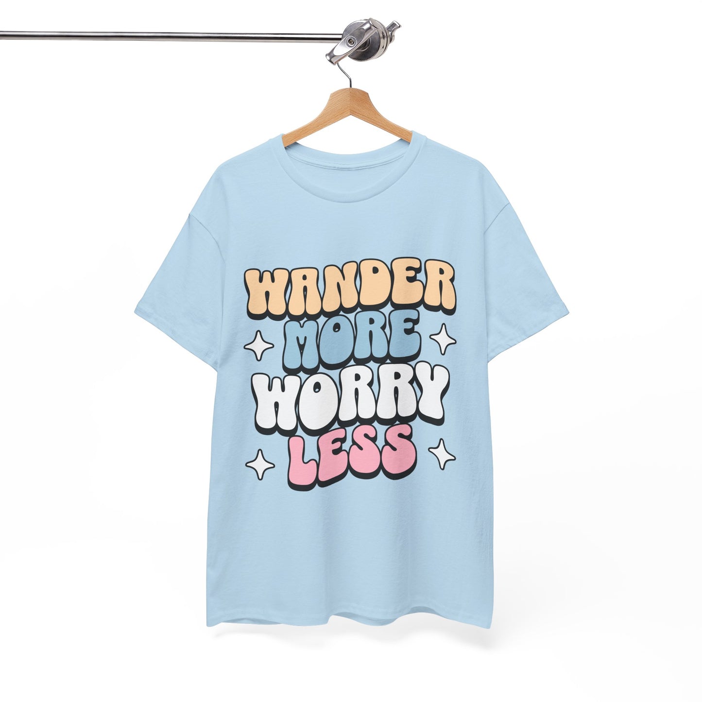 HIKING T-SHIRT - Wander more, worry less