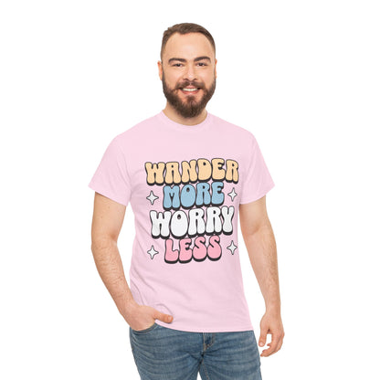 HIKING T-SHIRT - Wander more, worry less