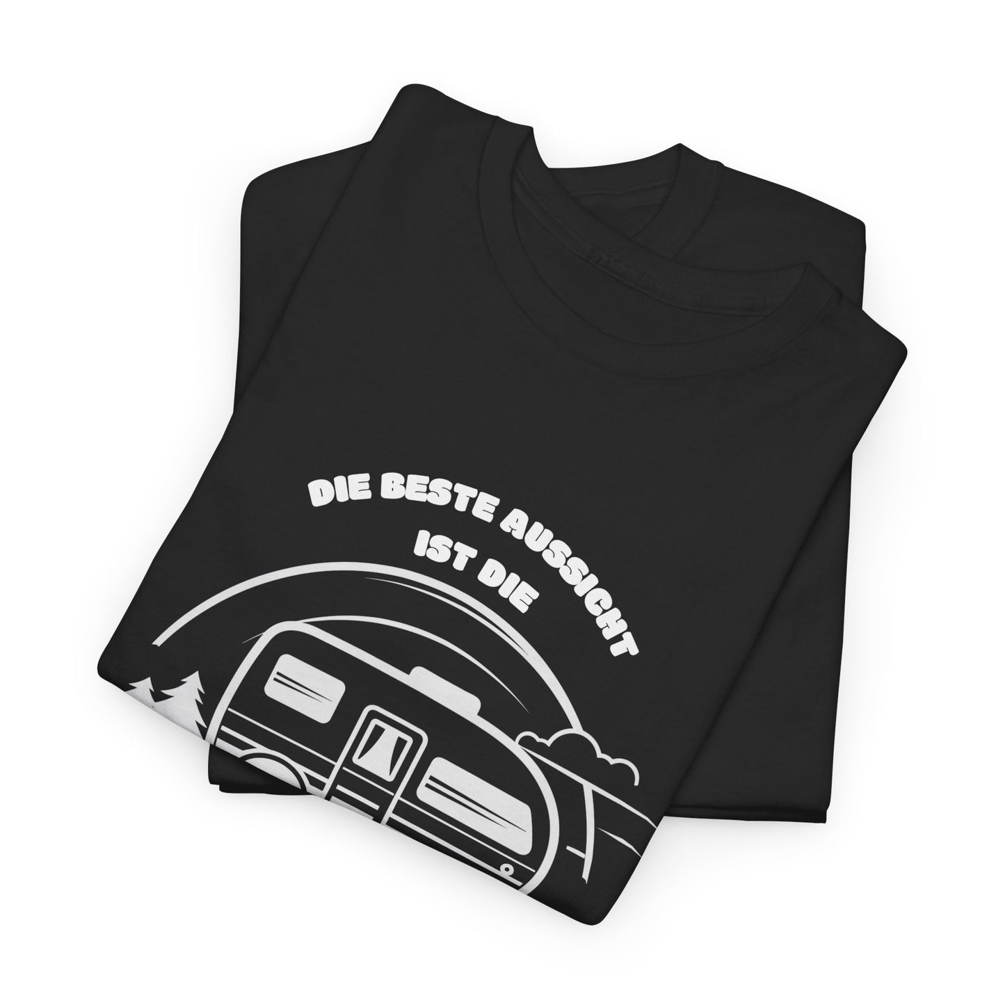 Camper T-Shirt - Die beste Aussicht ist die, die du selbst aussuchst