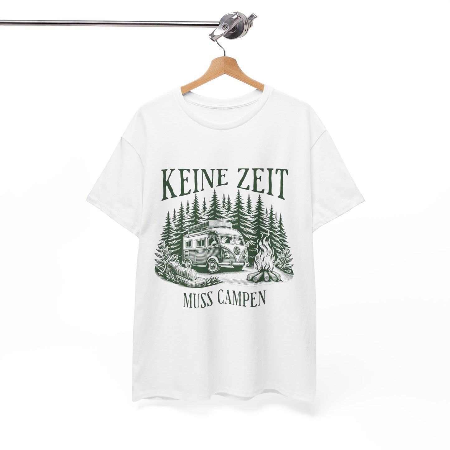 CAMPER T-SHIRT - Keine Zeit, muss Campen