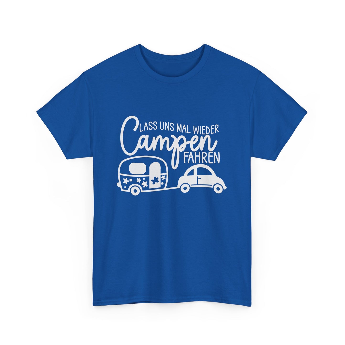 Camper T-Shirt - Lass uns mal wieder Campen fahren