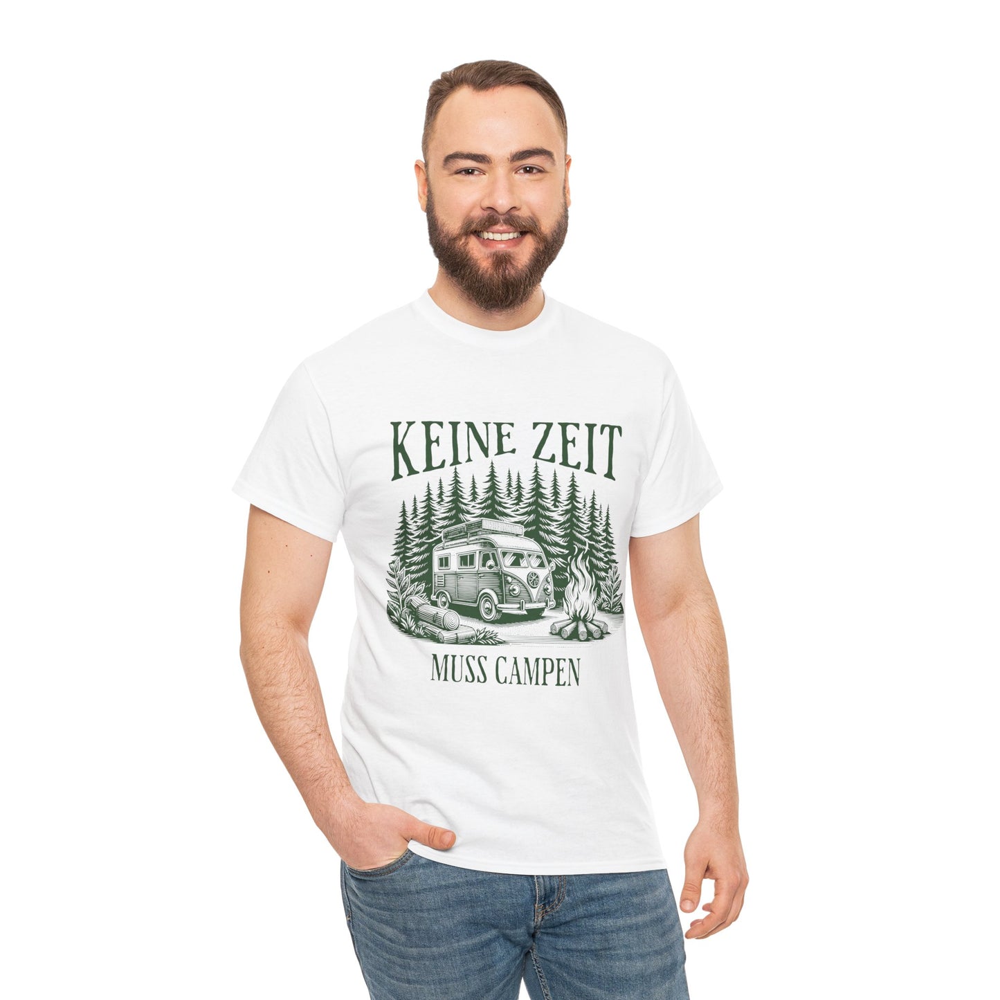 CAMPER T-SHIRT - Keine Zeit, muss Campen