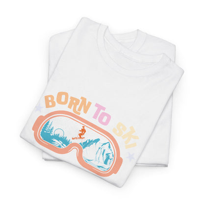 SKI T-Shirt - BORN TO SKI