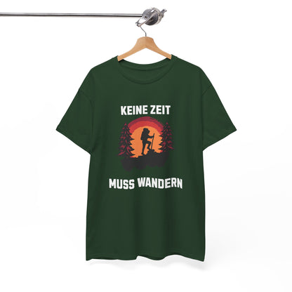 HIKING T-SHIRT - Keine Zeit, muss wandern