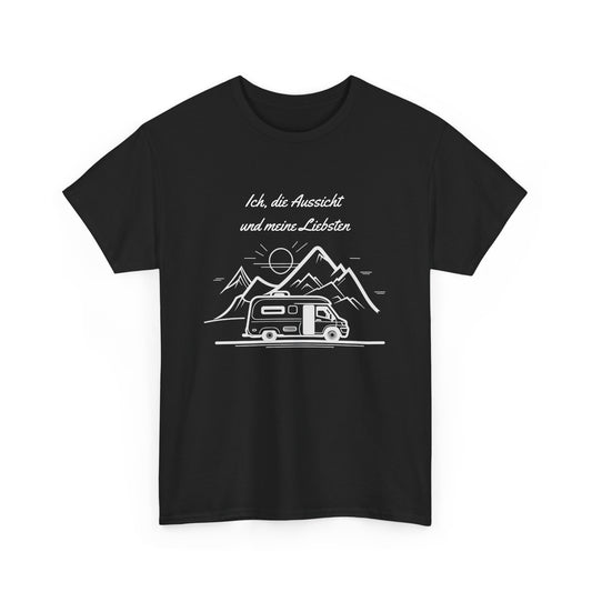 Camper T-Shirt - Ich, die Aussicht und meine Liebsten