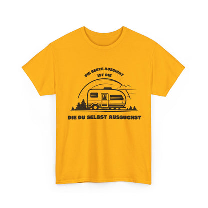 Camper T-Shirt - Die beste Aussicht ist die, die du selbst aussuchst