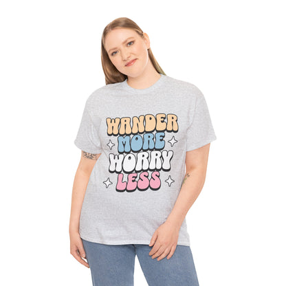 HIKING T-SHIRT - Wander more, worry less