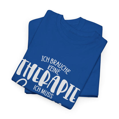 Camper T-Shirt - Ich brauche keine Therapie, ich muss campen