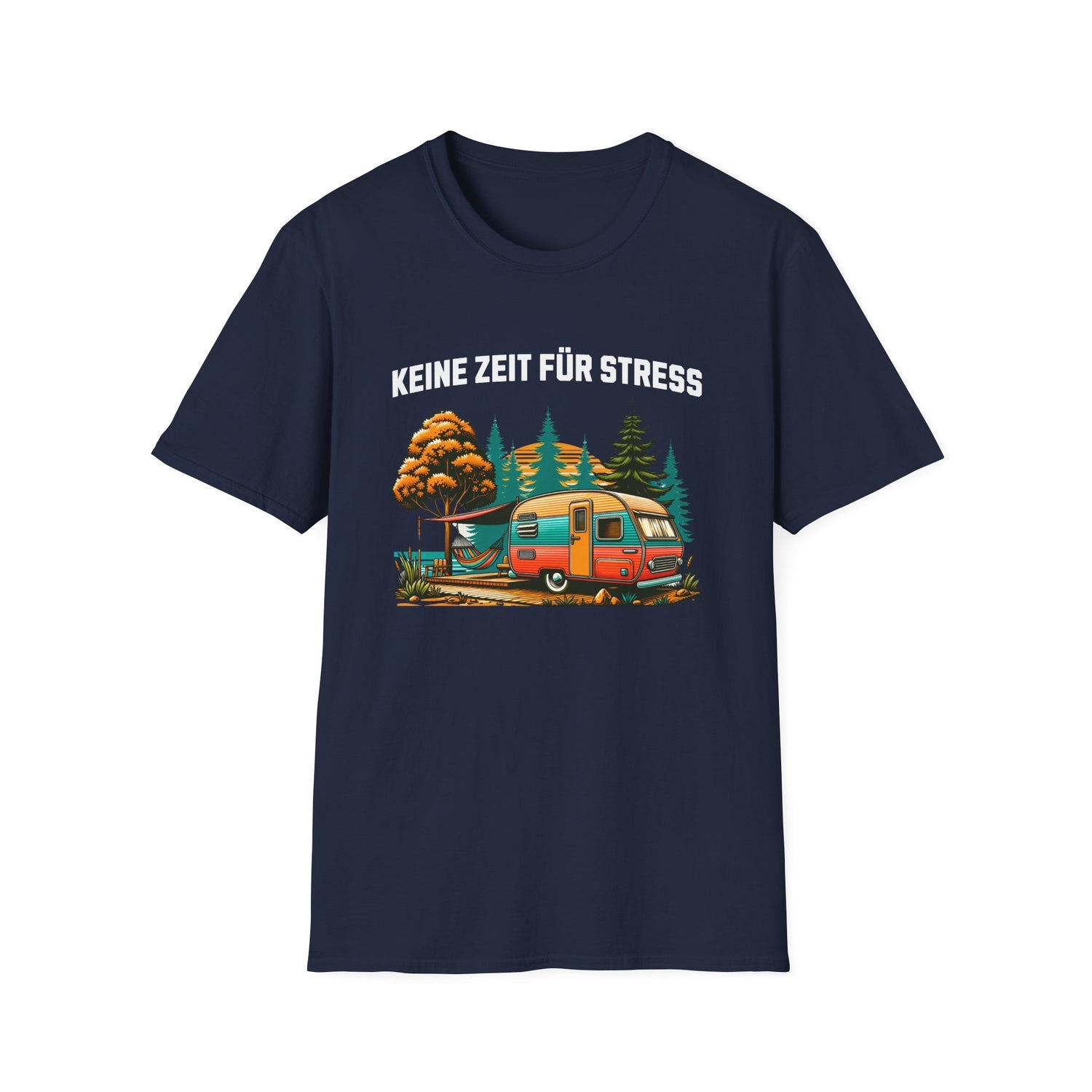 Camping T-Shirt - Keine Zeit für Stress 3