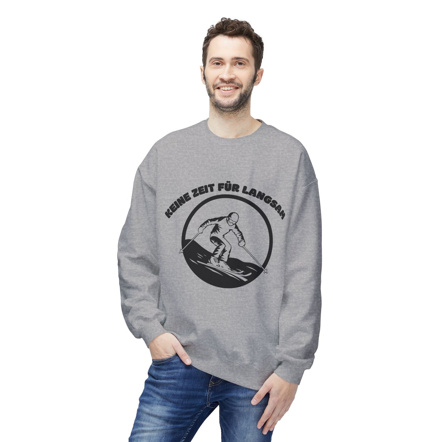 SKI SWEATSHIRT - Keine Zeit für langsam