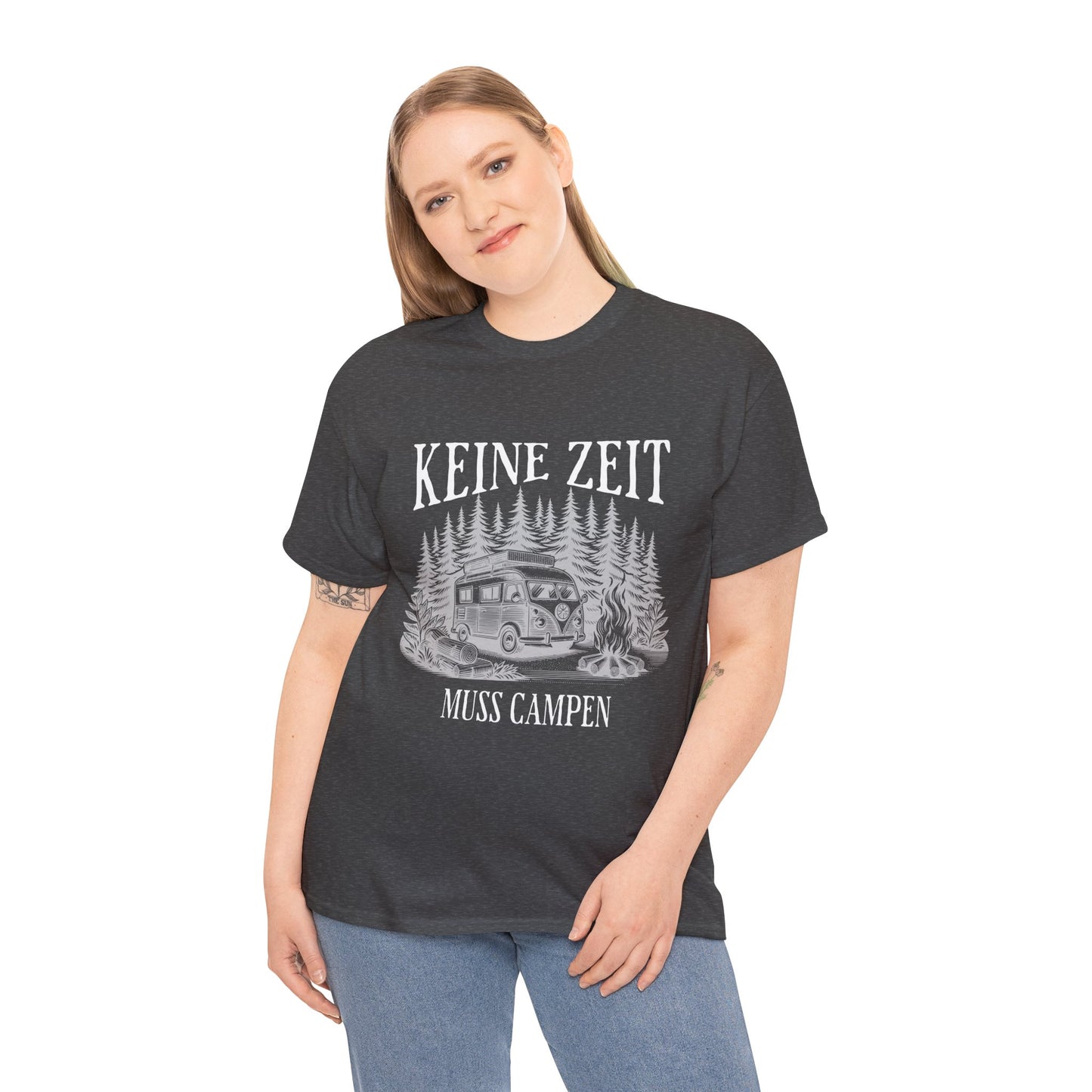 CAMPER T-SHIRT - Keine Zeit, muss Campen