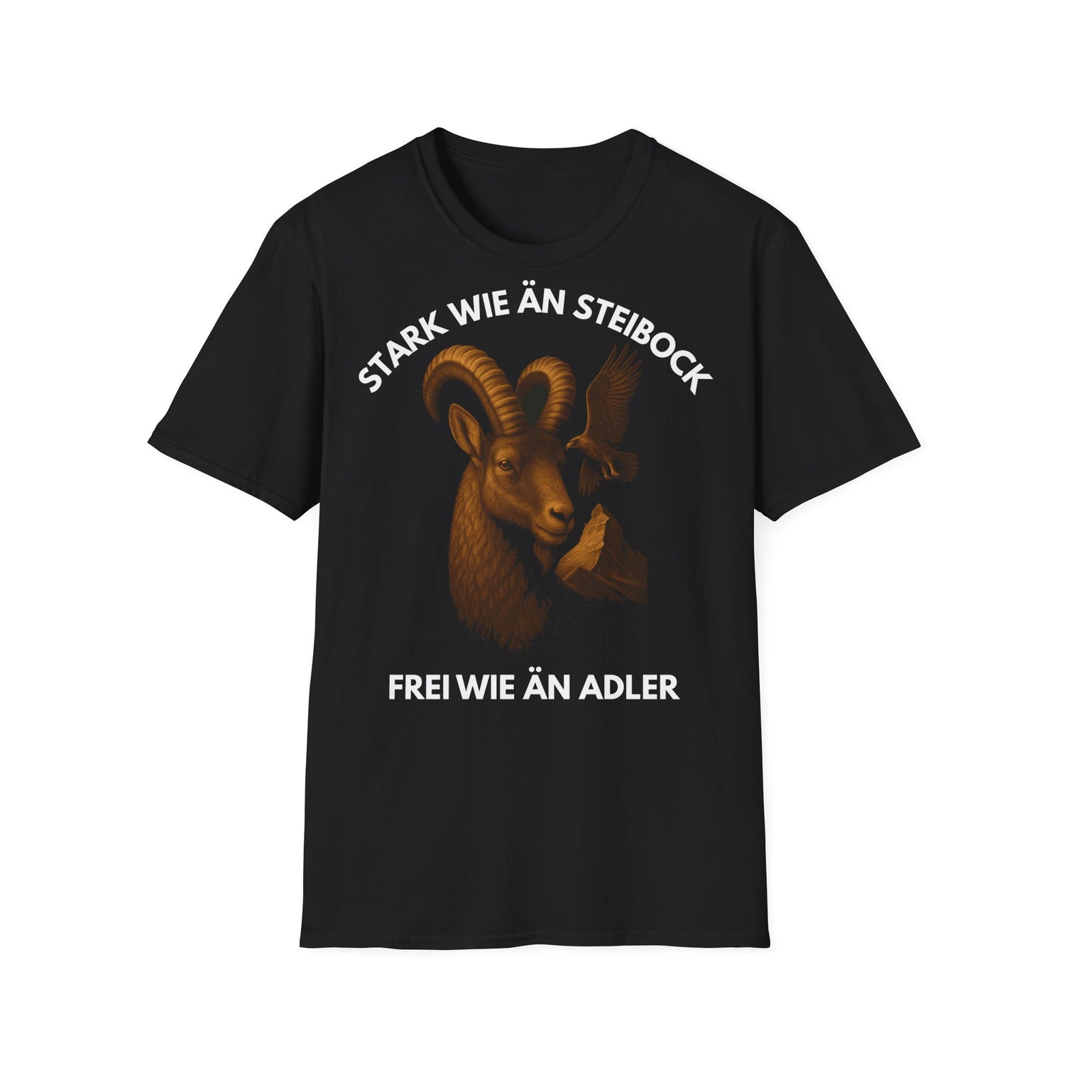 Berg T-Shirt - STARK WIE ÄN STEIBOCK, FREI WIE ÄN ADLER