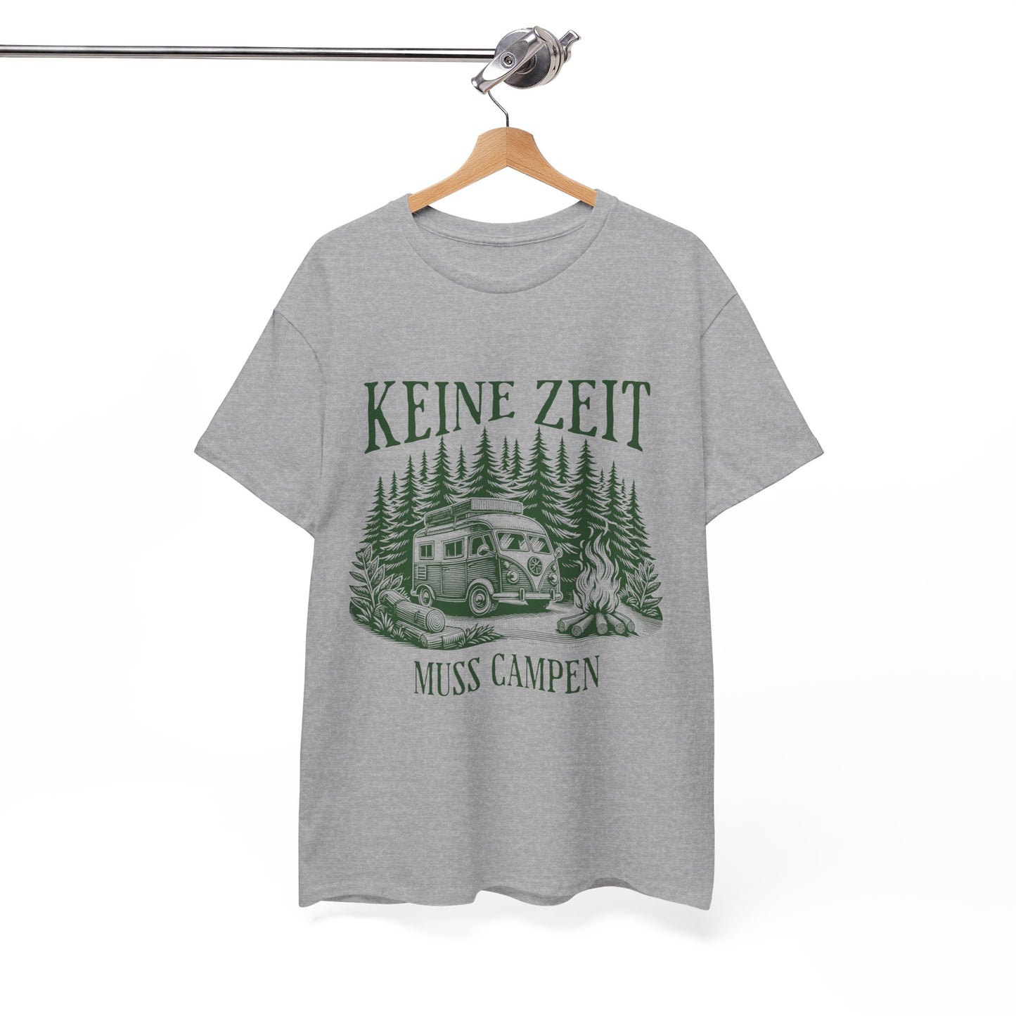 CAMPER T-SHIRT - Keine Zeit, muss Campen