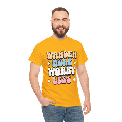 HIKING T-SHIRT - Wander more, worry less