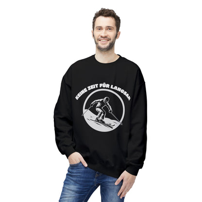 SKI SWEATSHIRT - Keine Zeit für langsam